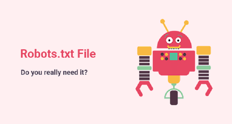File robot.txt là gì? Hướng dẫn cách sử dụng robots.txt trong SEO