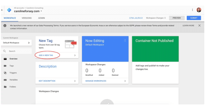 Google Tag Manager: Hướng dẫn sử dụng GTM từ A đến Z 4 Tạo thẻ mới trong bảng điều khiển Trình quản lý thẻ của Google