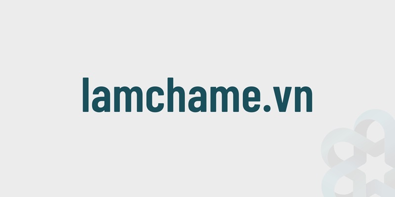 thông tin về báo lamchame.vn